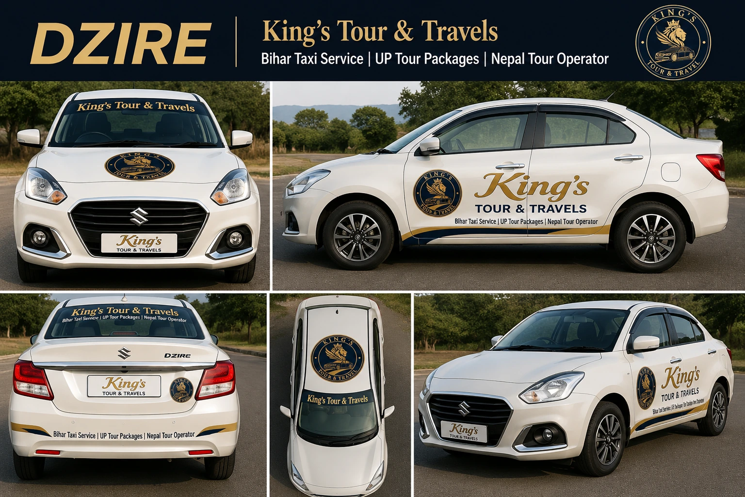 Dzire - King's Tour & Travels Bihar Taxi Service Patna Bettiah Darbhanga Muzaffarpur Gaya Ayodhya Varanasi Nepal Tour